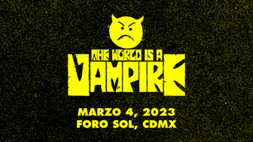 Horarios y lo que tienes que saber para "The World is a Vampire"